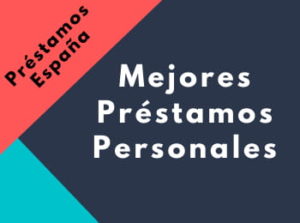 Descubre cuáles son los mejores préstamos personales del mercado