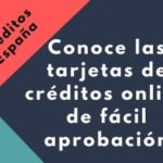 Conoce las tarjetas de créditos online de fácil aprobación